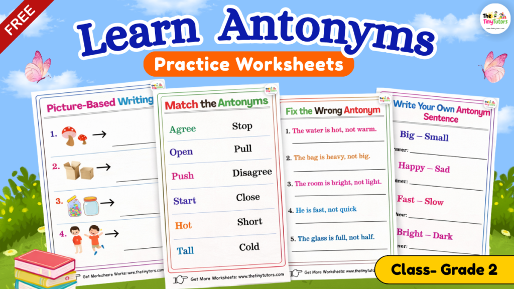 Antonyms Worksheet for Grade 2 With Matching, Writing, and Correction Activities