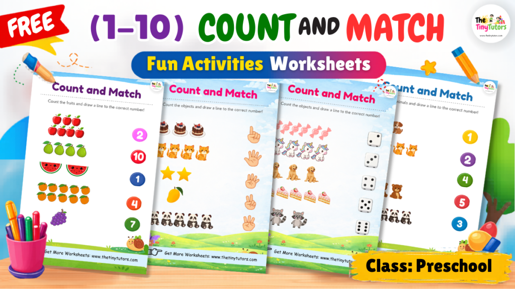 Count and Match Worksheets 1 10 PDF for preschool fun activities sheets